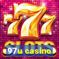 97u casino